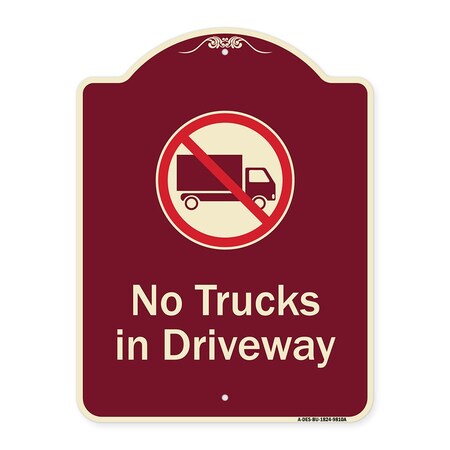 Signmission Designer Series-No Trucks In Driveway With Graphic Burgungy, 24" x 18", BU-1824-9810 A-DES-BU-1824-9810